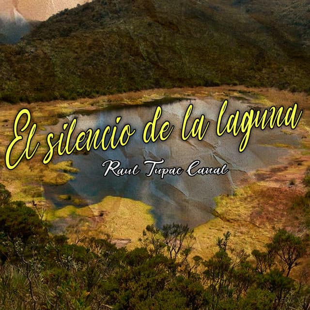 El Silencio de la Laguna