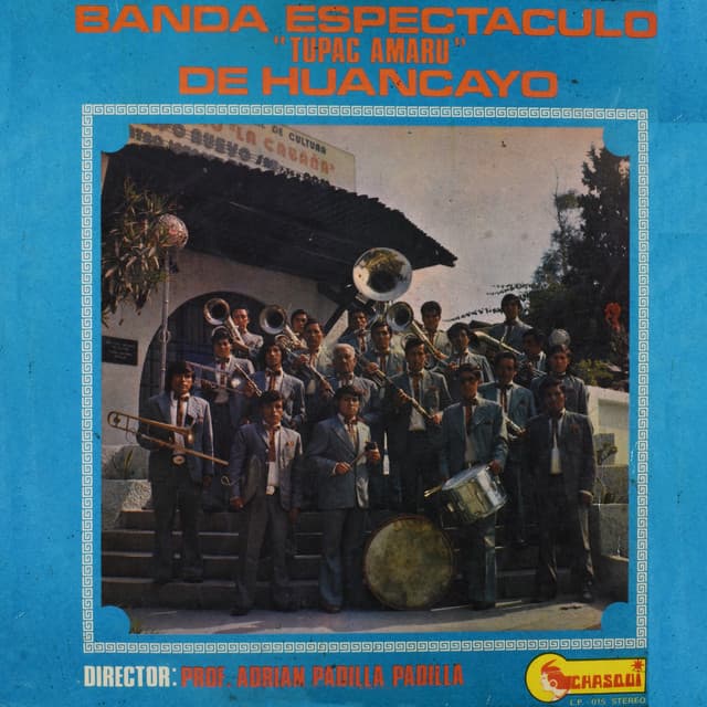 Banda Espectáculo "Tupac Amaru" De Huancayo