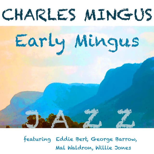 Early Mingus
