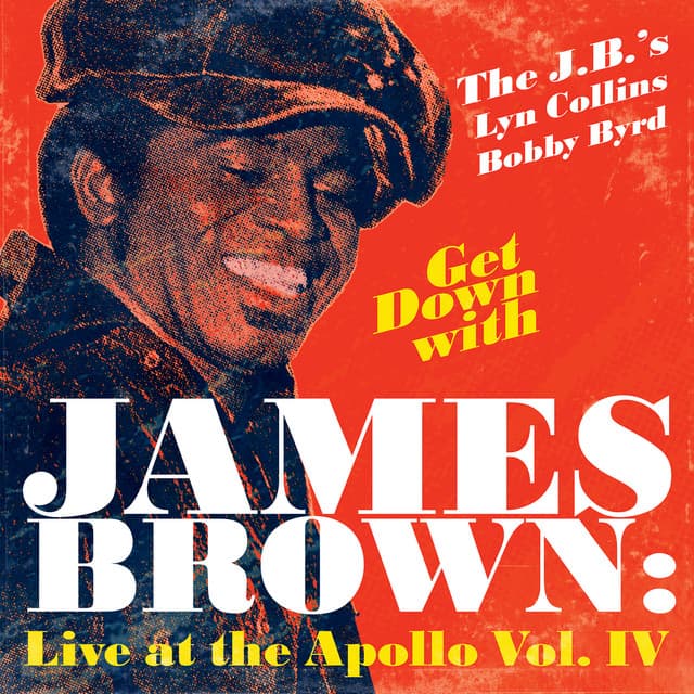 Get Down With James Brown: Live At The Apollo Vol. IV