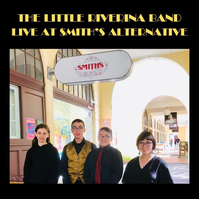 The Little Riverina Band Live At Smith's Alternative