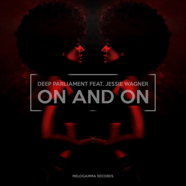 On and On