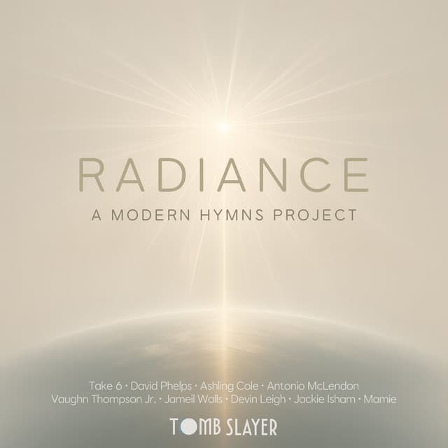 Radiance: A Modern Hymns Project