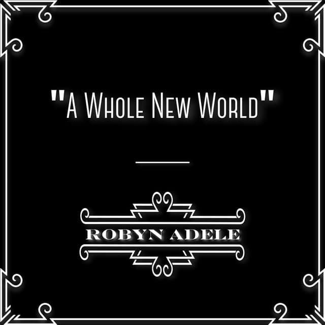 A Whole New World