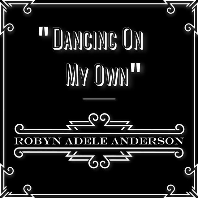 Dancing On My Own