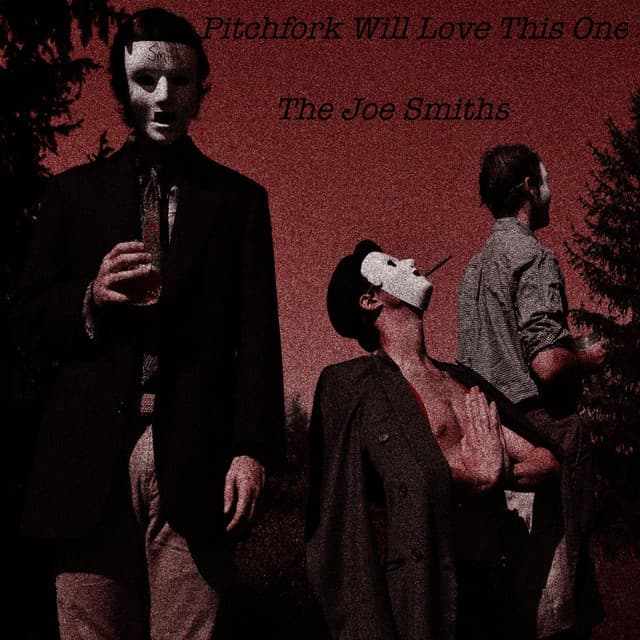 Pitchfork Will Love This One